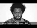 James Fauntleroy feat. Common - Gold