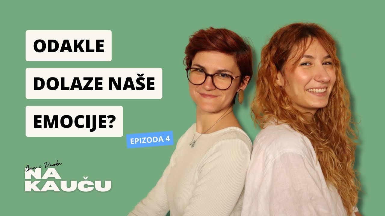 Odakle dolaze naše emocije? I Na kauču 4