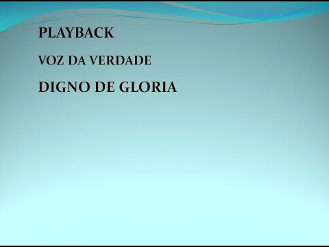 Digno De Honra - Voz da Verdade