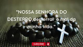 AFASTAR FORÇAS DO MAL, COM ORAÇÃO N.S.DESTERRO #afastar  #oração #deuséfiel #poderosaoracao #fé