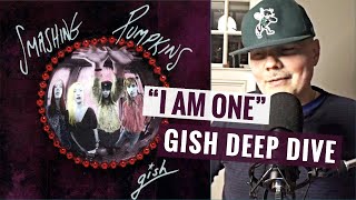 "I Am One" GISH Deep Dive "I Am One" GISH Deep Dive