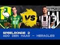 EDIVISIE | Poule A - ADO Den Haag - Heracles Almelo