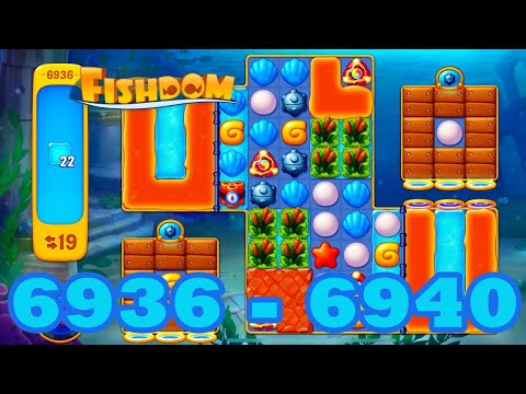 Fishdom Level 6936 - 6940 HD Walkthrough | 3 match puzzle | gameplay | android | 6937 | 6938 | 6939