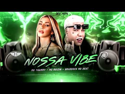 NOVINHO VEM ME DAR PRAZER - NOSSA VIBE - MC THAMMY E MC REIZIN
