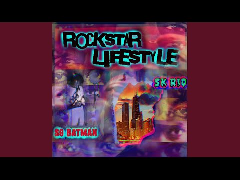 Rockstar Lifestyle (feat. SG Batman)