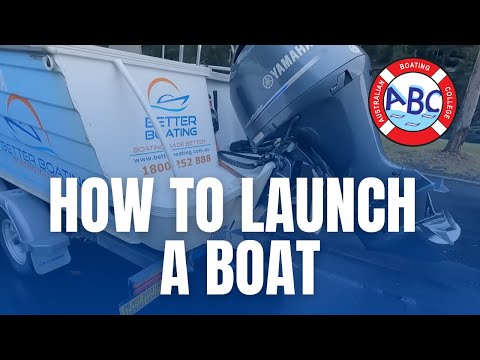 Boating 101: How to launch a boat by yourself | Australian Boating College Sydney