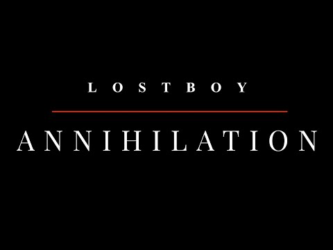 LOSTBOY - Annihilation