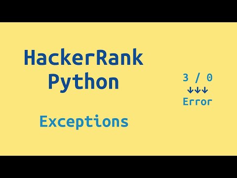 35 Hackerrank Python Preparation Exceptions Challenge Solution