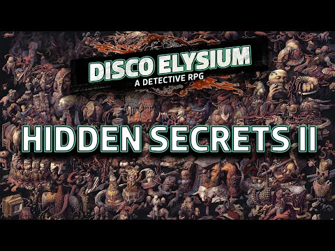 Disco Elysium Hidden Secrets II
