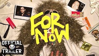 FOR NOW (2019) | Official Trailer | HD