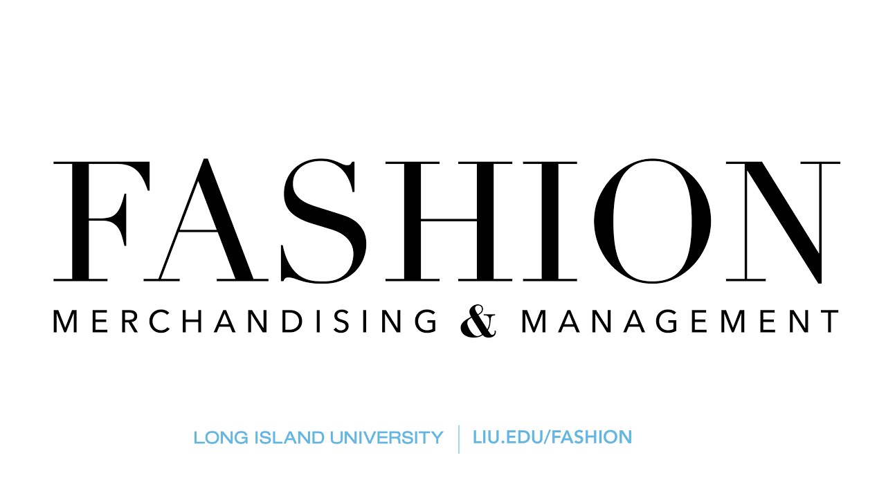 Fashion Merchandising and Management