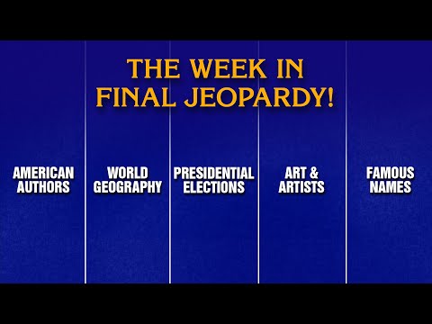 A Week in Final Jeopardy!: 2/24/25-2/28/25 (JIT Week 2) | JEOPARDY!