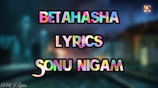 Betahasha Lyrics – Kaashi | Sonu Nigam | Sharman Joshi