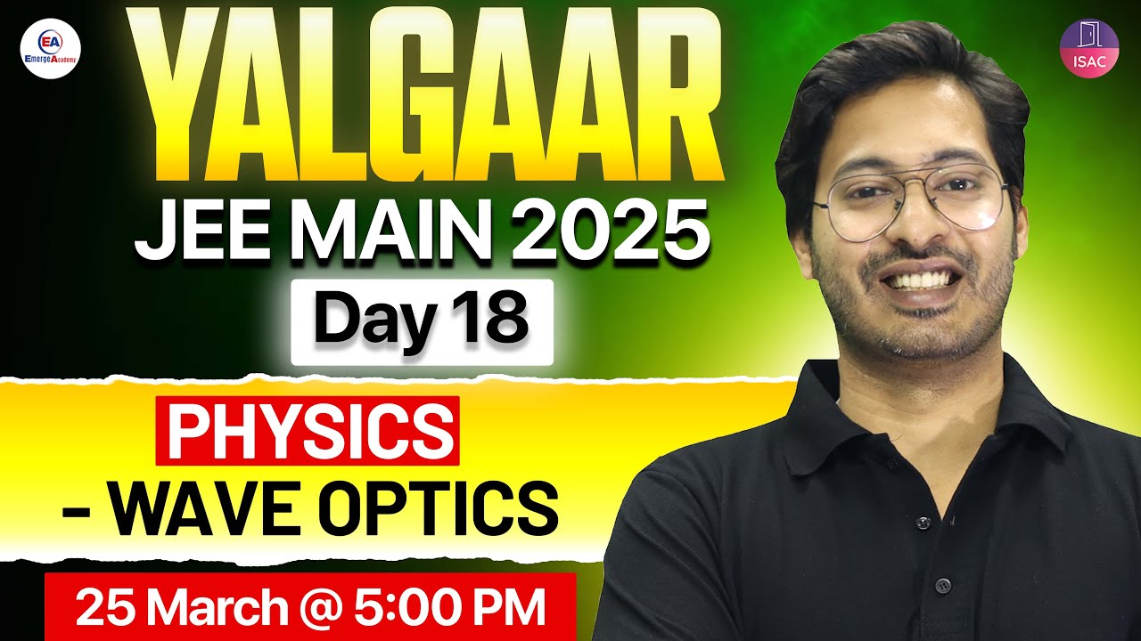 Wave Optics in 60 Mins! Top PYQs & Killer Tricks 🚀 | JEE Main 2025