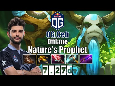 Nature's Prophet | OG.Ceb | Offlane Nature's Prophet | 7.27d Gameplay Highlights