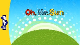 Oh, Mr. Sun | Nursery Rhymes | Little Fox | Animated Songs for Kids