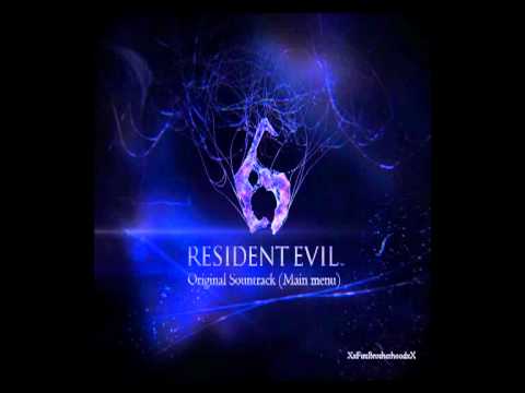 Resident Evil 6 Soundtrack Main Menu (OST)