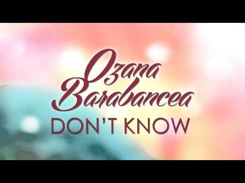 Ozana Barabancea - Don't Know (EUROVISION 2014)