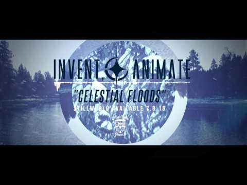 INVENT, ANIMATE - Celestial Floods (Official Stream)