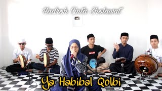 Download lagu Ya Habibal Qolbi ~ Terbaru || Sholawat Cover mp3
