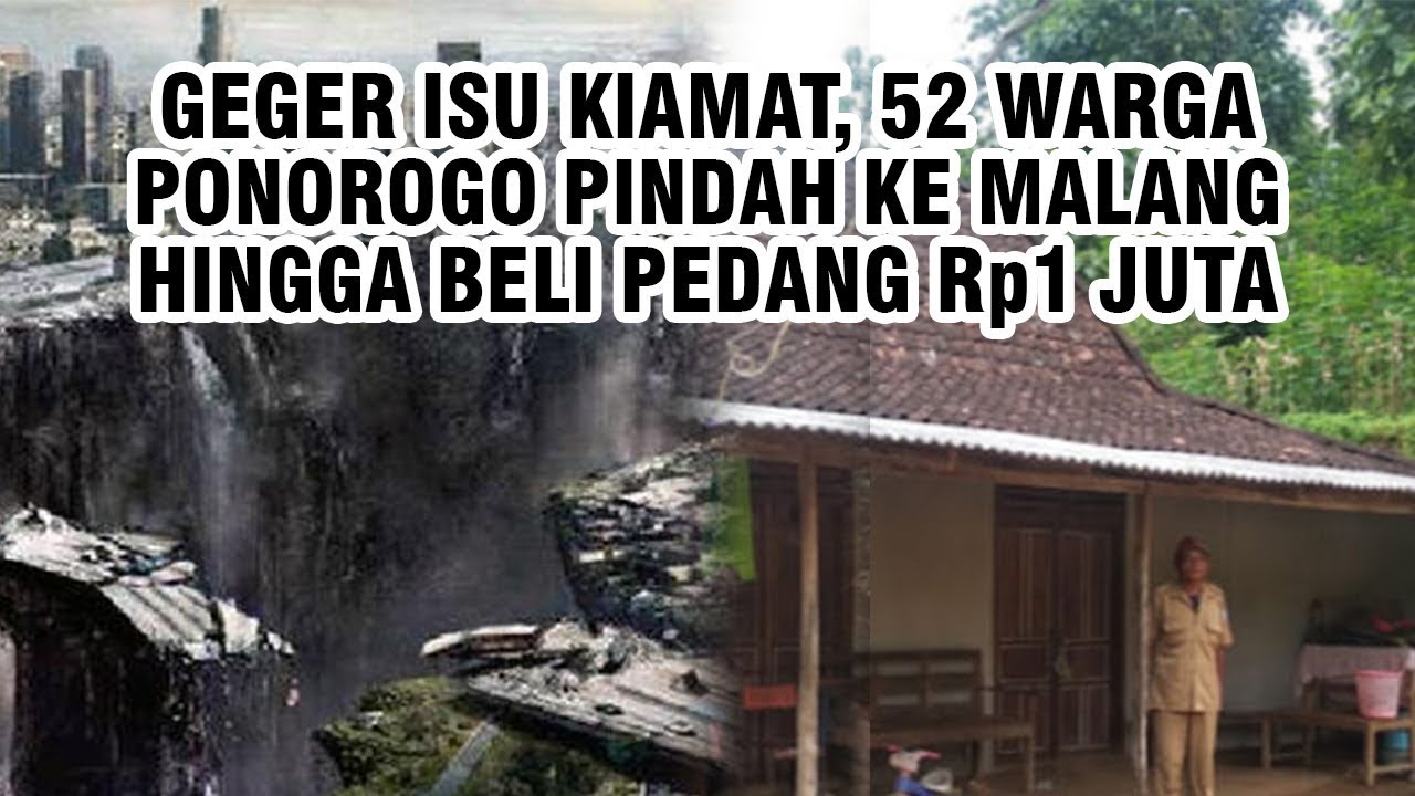 Geger Isu Bisa Selamat Dari Kiamat 52 Warga Ponorogo Pindah Ke