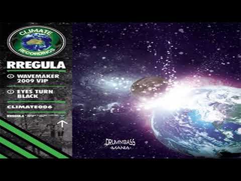 Rregula - Wavemaker & Eyes Turn Black (Climate Recordings) [2009]