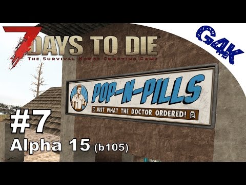7 Days To Die | Resource Grind and Pills | 7 Days to Die Gameplay Alpha 15 | S09E07