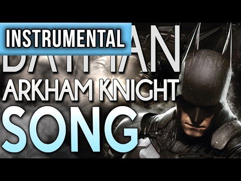 INSTRUMENTAL ► Batman Arkham Knight Song "A Hero Forms" TryHardNinja feat JT Machinima