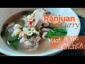 Ranjuan Curry Easier Than You Think EP 6
