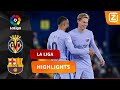 ORANJELEEUWEN SCOREN VOOR BARCA! ? | Villarreal vs Barcelona | La Liga 2021/22 | Samenvatting