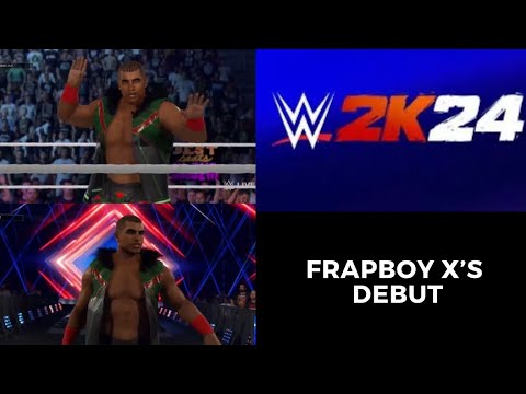 WWE 2K24: Frapboy X's Debut