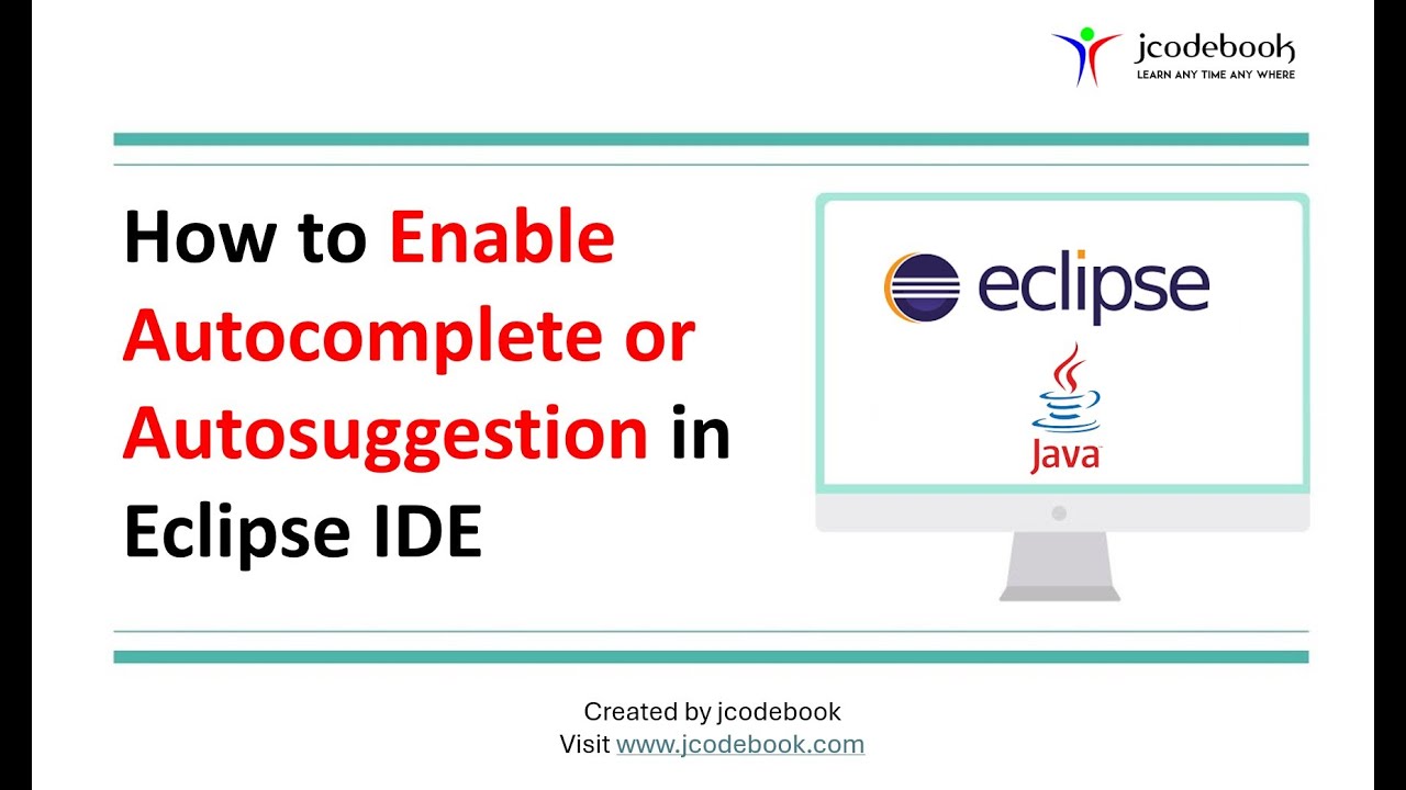 How to Enable Autocomplete and Autosuggestion in Eclipse IDE