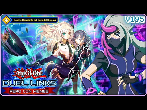 MÁXIMA CONSISTENCIA!! RAYE REGRESÓ AL META!! [SKY STRIKERS DECK] || DUEL LINKS PERO CON MEMES - v195