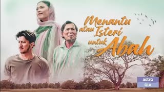 Download lagu Film Sedih - Menantu atau Isteri untuk Abah mp3