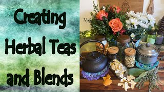 Creating Your Own Herbal Teas and Blends