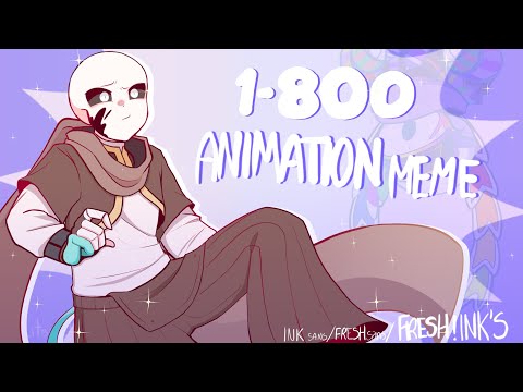 1-800 animation meme (ink sans/fresh sans/ fresh!ink's)