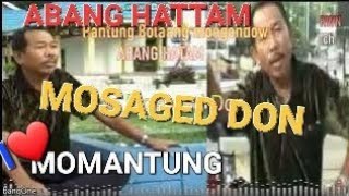Download lagu MOSAGED DON - ABANG HATAM #PantungBolaangMongondow mp3