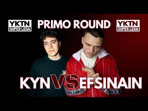 KYN VS EFSINAIN - Yktn Super lega / 1° Round (Freestyle Battle)