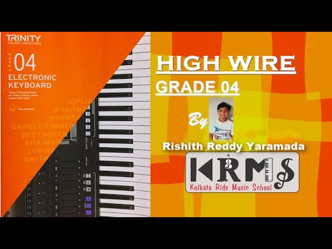High Wire | TRINITY COLLEGE LONDON | GRADE 4 | Electronic Keyboard | 2019-2022