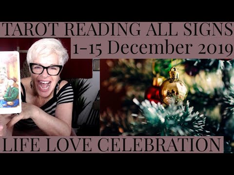 TAROT READING ALL SIGNS 1-15 December 2019  DEAL WITH REALITIES OF LOVE, RELATIONSHIPS & FINANCE