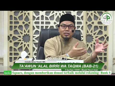 TA'AWUN 'Alal Birri Wa Taqwa (BAB-21) - Ustadz Idrus Yusuf, MA