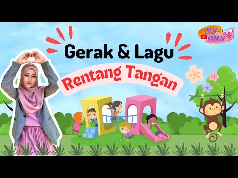 Gerak dan Lagu Rentang Tangan || Ice Breaking TK-PAUD & SD Seru