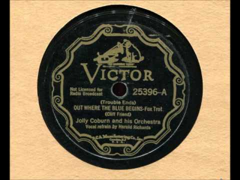 Jolly Coburn & Orchestra - (Trouble Ends) Out Where the Blue Begins