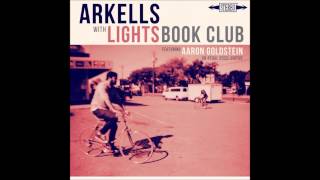 Book Club - Arkells ft. LIGHTS (and Aaron Goldstein) FREE DOWNLOAD LINK