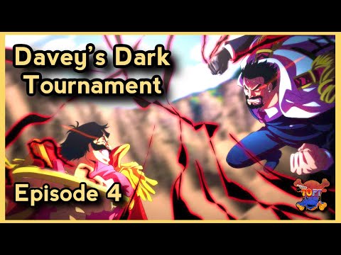 Davey's Dark Tournament - Episode 4 | That One Piece Talk