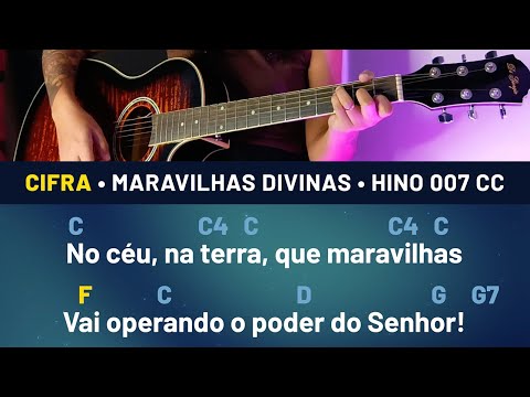 (Cifra) Maravilhas Divinas • Hino 007 Cantor Cristão
