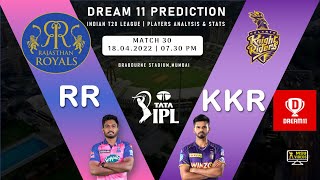 RR v KKR Dream11 Prediction in Tamil | Match 30| Rajasthan v Kolkata | Fantasy Team | #IPL |18.04.22