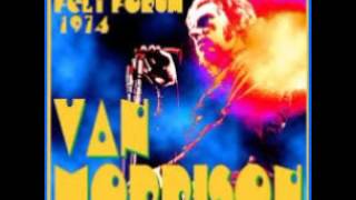 Van Morrison NY 1974 Take Your Hand Out Of My Pocket