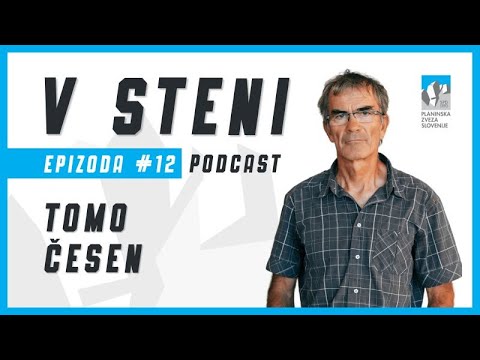 Tomo Česen arhitekt slovenskega tekmovalnega športnega plezanja in KŠP pri PZS - V STENI #012