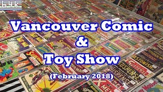 Vancouver Comic & Toy Show (February 2018)